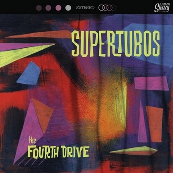 Supertubos - The Fourth Drive   (LP)