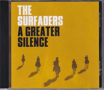 The Surfaders - A Greater Silence   (CD)