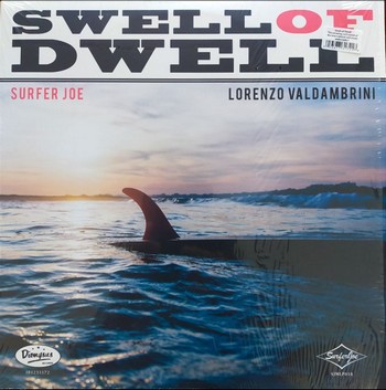 Surfer Joe - Swell of Dwell   (LP)