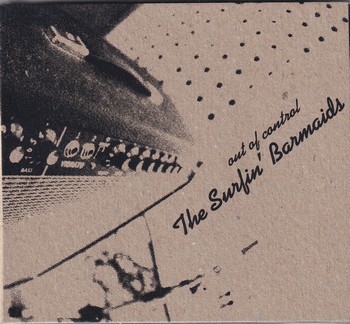 The Surfin' Barmaids - Out of Control   (CD)