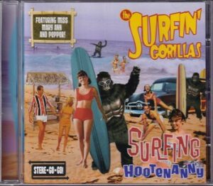 The Surfin' Gorillas - Surfing Hootenanny   (CD)