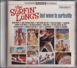 Surfin' Lungs - Last Wave to Surfsville   (CD)