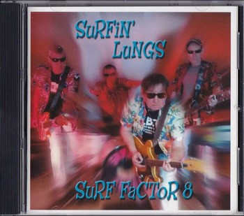 Surfin' Lungs - Surf Factor 8   (CD)