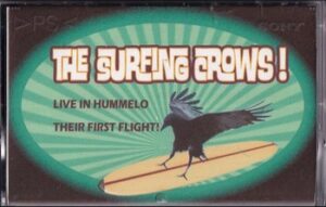 The Surfing Crows! – First Flight   (Cassette)