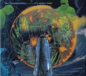 The Tomorrowmen - It's about Time   (CD)