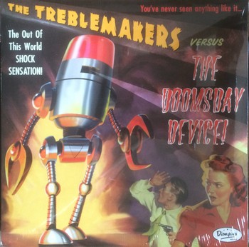 The Treblemakers - Versus The Doomsday Device!   (LP)