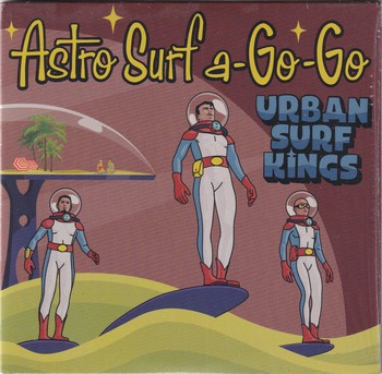 Urban Surf Kings - Astro Surf a Go-Go   (CD)