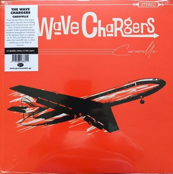 The Wave Chargers - Caravelle   (LP)