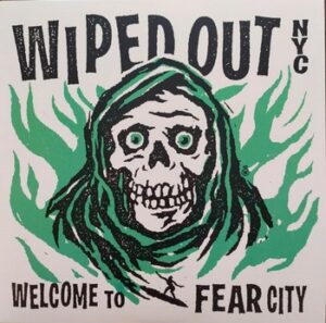 Wiped Out - Welcome to Fear City   (LP)