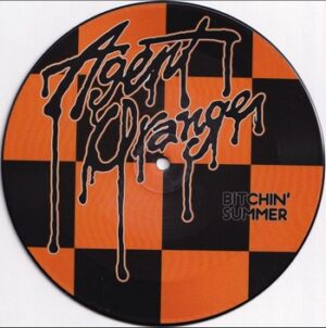 Agent Orange – Bitchin’ Summer   (7"-EP)