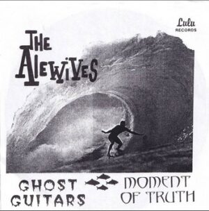 The Alewives - Ghost Guitars   (7")
