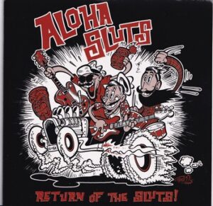 The Aloha Sluts – Return of the Sluts   (7"-EP)