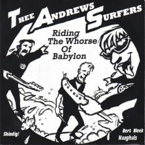 Thee Andrews Surfers – Riding the Whorse of Babylon   (Split 7")