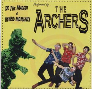 The Archers – Do the Maggot / The Hollywoods – Vengeance Beach   (7″ EP)