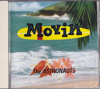The Astronauts - Movin' (CD)