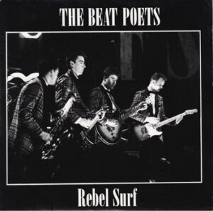The Beat Poets – Rebel Surf   (7")