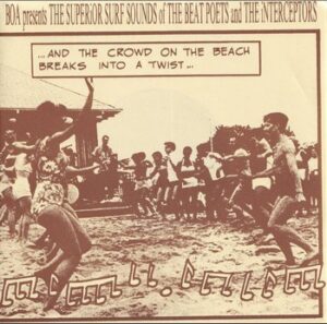 The Beat Poets / The Interceptors – BOA presents The Superior Surf Sounds of … (7″EP)