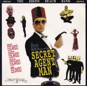 The Bikini Beach Band – Secret Agent Man   (7")