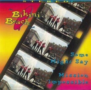 The Bikini Beach Band – Some Might Say   (7")
