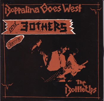 The BottleUps – Boppalina Goes West   (7"-EP)