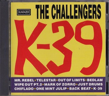 The Challengers - K-39    (CD)