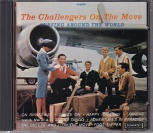 The Challengers - On the Move - Surfing around the World  (CD)