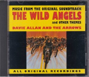 Davie Allan and The Arrows - The Wild Angels and Other Themes   (CD)