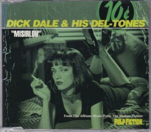 Dick Dale & His Del-Tones - Misirlou   (CD-single)