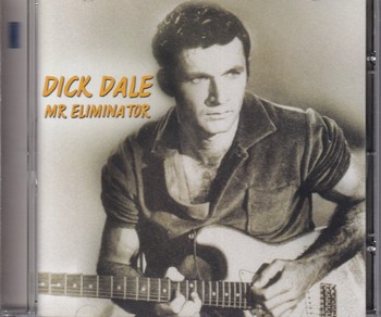 Dick Dale - Mr. Eliminator   (CD)