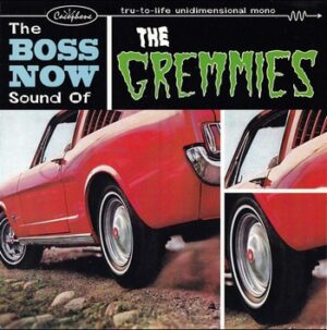 The Gremmies – The Boss Now Sound of The Gremmies   (7"-EP)