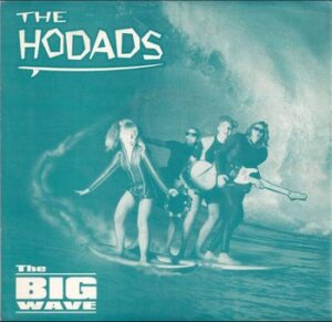 The Hodads - The Big Wave   (7")