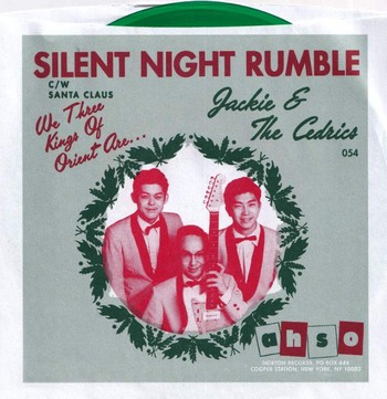 Jackie and The Cedrics - Silent Night Rumble   (7")