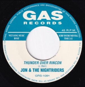 Jon & The Nightriders - Thunder over Rincon   (7")