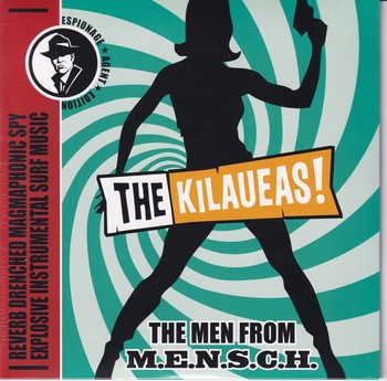 The Kilaueas - The Men from M.E.N.S.C.H.   (7")