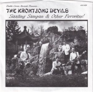 The Krontjong Devils - Sizzling Sampan & Other Favorites!   (7"-EP)