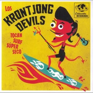 The Krontjong Devils - Tocan Surf Súper Seco   (7"-EP, black)