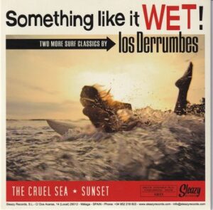Los Derrumbes - Something Like it Wet! / Roddin' at the Beach   (7"-EP)