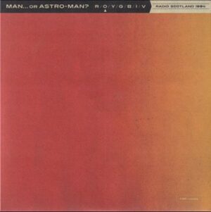 Man... or Astro-Man? - Radio Scotland 1994   (7"-EP)