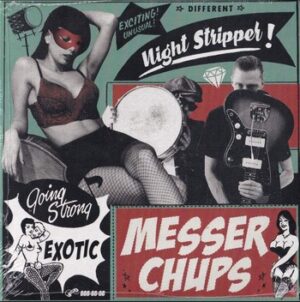 Messer Chups - Night Stripper!   (7"-EP)