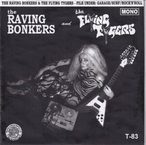 The Raving Bonkers / The Flying Tigers   (split 7"-EP)