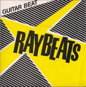The Raybeats – Guitar Beat   (7")
