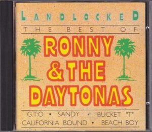 Ronny & The Daytonas - Landlocked - The Best of Ronny & The Daytonas   (CD)