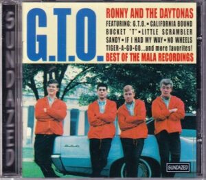 Ronny and The Daytonas - G.T.O. / Best of the Mala Recordings   (CD)