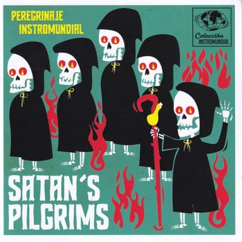 Satan's Pilgrims - Peregrinaje Instromundial   (7"-EP)