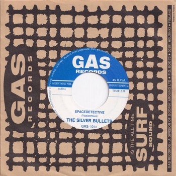 The Silver Bullets – Spacedetective   (7")
