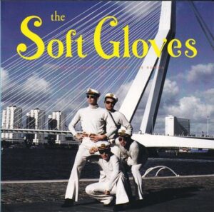 The Soft Gloves – Rainy Tuesday, Rotterdam   (7"-EP)