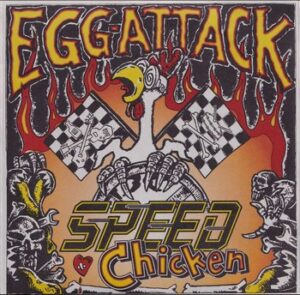 Speed Chicken – Egg Attack   (7"-EP)