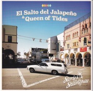 Stories From Shamehill – El Salto Del Jalapeño   (7")