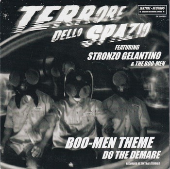 Stronzo Gelantino & The Boo-Men / The Sidemen – Terrore Dello Spazio   (split 7"-EP)