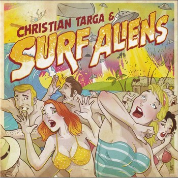 Surf Aliens - Christian Targa & Surf Aliens   (7"-EP)